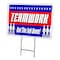 Signmission Teamwork Get The Job Dn Yard & Stake outdoor plastic coroplast window, 2436 Teamwork Get The Job Dn C-2436 Teamwork Get The Job Dn - alternate 1